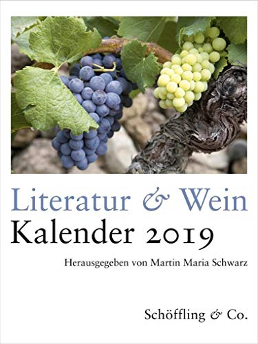 Literatur & Wein. Kalender 2019: Vierfarbiger Wochenkalender