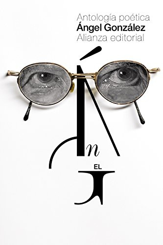 Antología poética: Selección del autor (El libro de bolsillo - Literatura)