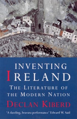 Inventing Ireland: The Literature of a Modern Nation