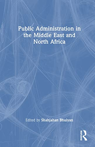 Public Administration in the Middle East and North Africa