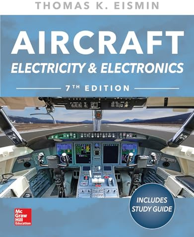 Aircraft Electricity and Electronics, Seventh Edition: Includes Study Guide (AVIATION)