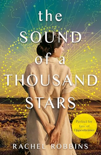 The Sound of a Thousand Stars: An absolutely heartbreaking and gripping World War 2 novel inspired by a true story