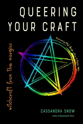 Queering Your Craft: Witchcraft from the Margins