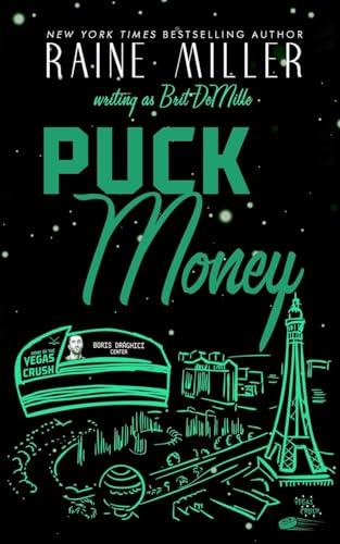 Puck Money: A Hockey Love Story (Vegas Crush, Band 4)