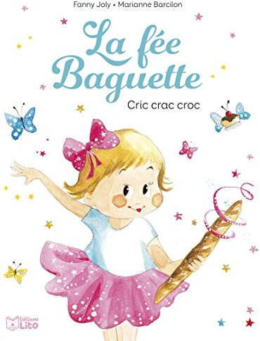 La fée Baguette Cric Crac Croc