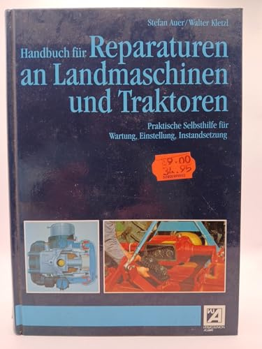 Handbuch für Reparaturen an Landmaschinen und Traktoren