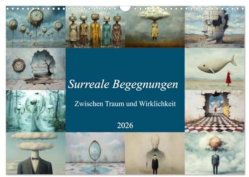 Surreale Begegnungen – Zwischen Traum und Wirklichkeit (Wandkalender 2026 DIN A3 quer), CALVENDO Monatskalender: Surreales, Traumwelten (CALVENDO Orte)