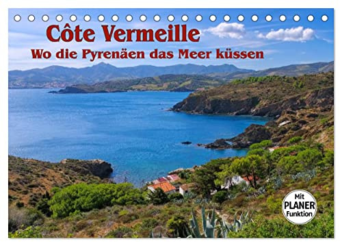 Cote Vermeille - Wo die Pyrenäen das Meer küssen (Tischkalender 2026 DIN A5 quer), CALVENDO Monatskalender: Die Purpurküste in Südfrankreich, hier mit Planerfunktion (CALVENDO Orte)
