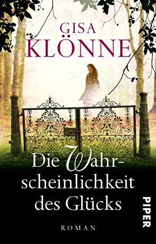 Die Wahrscheinlichkeit des Glücks: Roman