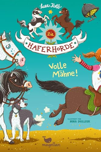 Die Haferhorde - Volle Mähne!: Band 2 der lustigen Ponyabenteuer für Kinder ab 8 Jahren