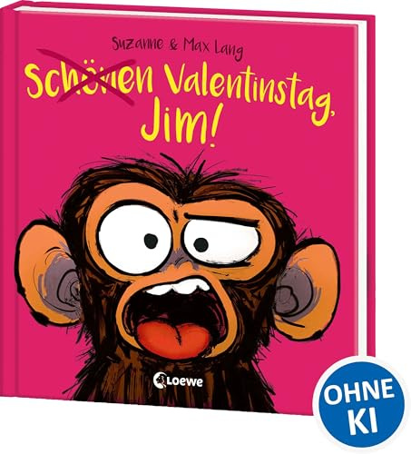 Schönen Valentinstag, Jim!: Der New York Times-Bestseller über die Liebe - das perfekte Geschenk für Erwachsene und Kinder ab 4 Jahren