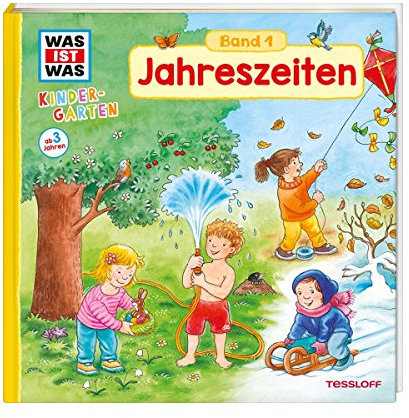 WAS IST WAS Kindergarten, Band 1. Jahreszeiten: Frühling, Sommer, Herbst und Winter - erstes Wissen ab 3 Jahre