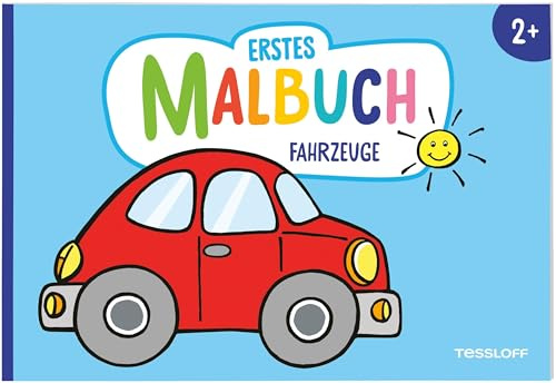 Erstes Malbuch. Fahrzeuge: Ab 2 Jahren (Malbücher und -blöcke)