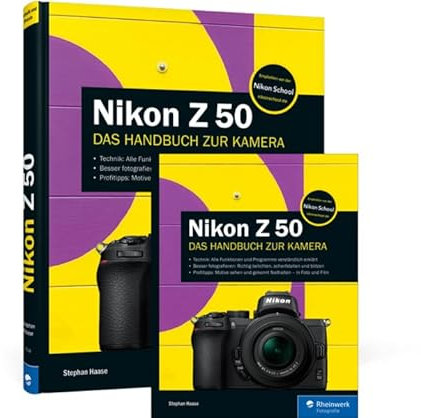 Nikon Z 50: Das Handbuch zur Kamera