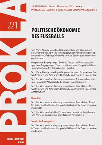 Politische Ökonomie des Fußballs: PROKLA 221 / 55. Jg., Heft 4, Dez. 2025 (PROKLA. Zeitschrift für kritische Sozialwissenschaft)