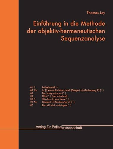 Einführung in die Methode der objektiv-hermeneutischen Sequenzanalyse