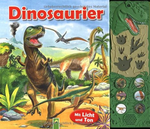 Dinosaurier: Buch mit Licht- und Toneffekten