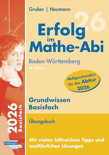 Erfolg im Mathe-Abi 2026 Grundwissen Basisfach Baden-Württemberg