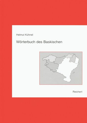 Wörterbuch des Baskischen: Zus. rund 13.500 Stichwörter