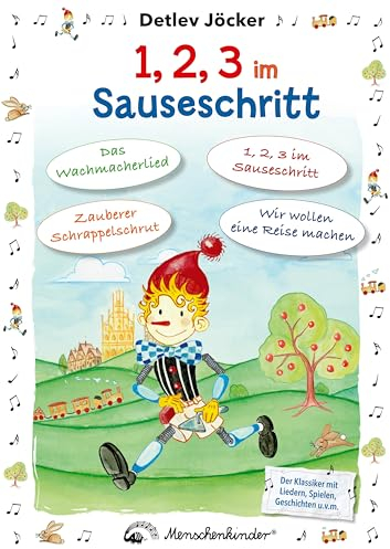 Detlev Jöcker: 1, 2, 3 im Sauseschritt (ab 1-7 Jahre): Der Klassiker mit Liedern, Spielen, Geschichten und Rätseln, Bastelideen u.v.a. (Spiralbindung, A4-Format)