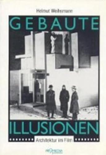 Gebaute Illusionen. Architektur im Film
