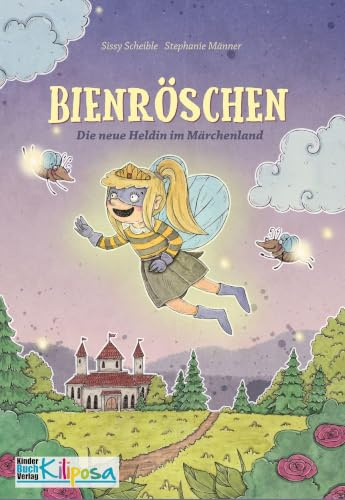 Bienröschen: Die neue Heldin im Märchenland