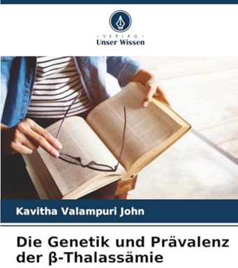 Die Genetik und Prävalenz der β-Thalassämie