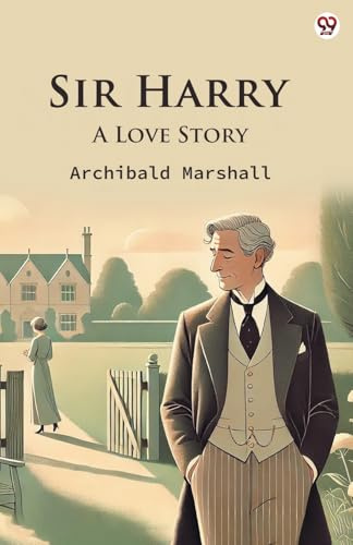 Sir Harry A Love Story