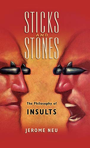 Sticks and Stones: The Philosophy of Insults