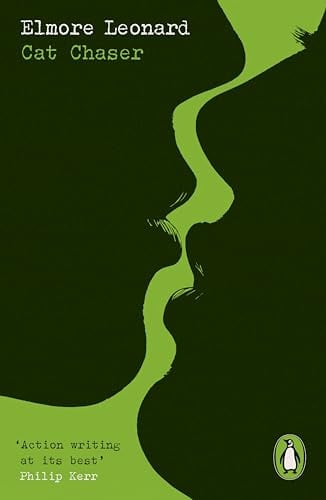 Cat Chaser (Penguin Modern Classics – Crime & Espionage)