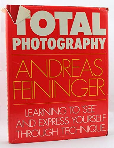 Feininger: Total Photography
