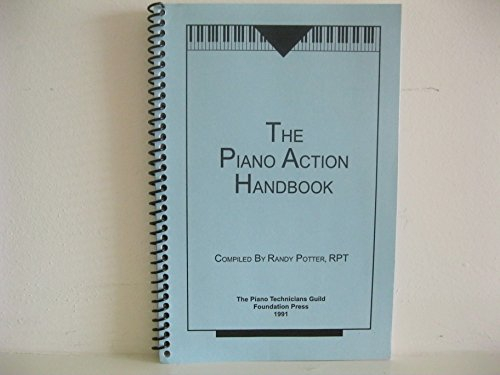 The Piano Action Handbook