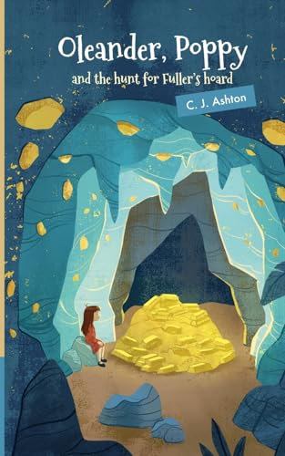 Oleander, Poppy and the hunt for Fuller's hoard: 2 (Athelstone)