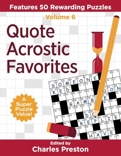 Quote Acrostic Favorites: Features 50 Rewarding Puzzles (Puzzle Books for Fun, Band 6)