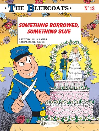 Bluecoats 13: Something Borrowed, Something Blue