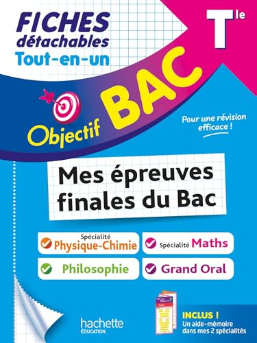 Objectif BAC Fiches Tout-en-un Tle Spé Maths + spé Physique-Chimie + Philo + Grand Oral