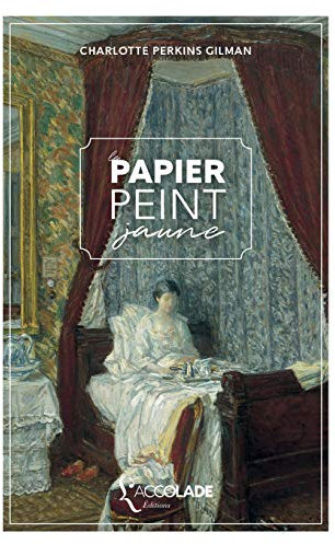 Le Papier peint jaune: bilingue anglais/français (+ lecture audio intégrée)
