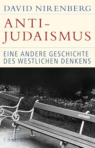 Anti-Judaismus: Eine andere Geschichte des westlichen Denkens (Historische Bibliothek der Gerda Henkel Stiftung)