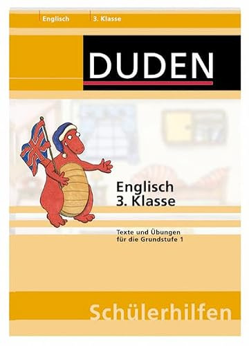 Englisch 3. Klasse: Texte und Übungen für die Grundstufe 1 (Duden-Schülerhilfen)