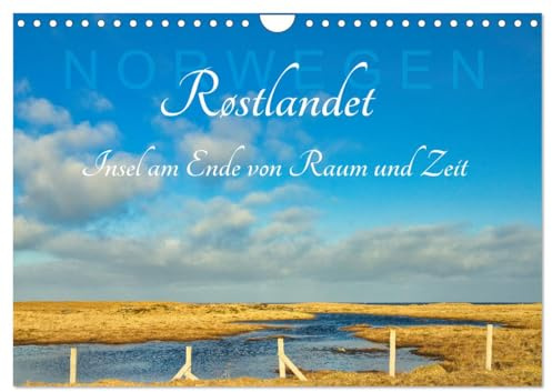 Røstlandet am Ende von Raum und Zeit (Wandkalender 2026 DIN A4 quer), CALVENDO Monatskalender: Das Ende der Polarnacht auf der ersten bewohnten Insel der Lofoten (CALVENDO Orte)