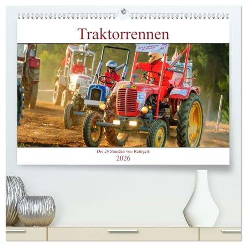 Traktorrennen - die 24 Stunden von Reingers (hochwertiger Premium Wandkalender 2026 DIN A2 quer), Kunstdruck in Hochglanz: Packende Rennszenen beim 24 ... Reingerst (CALVENDO Mobilitaet)