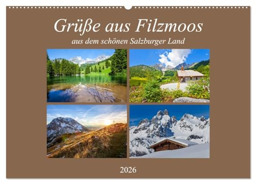 Grüße aus Filzmoos (Wandkalender 2026 DIN A2 quer), CALVENDO Monatskalender: Impressionen aus dem schönen Filzmoos (CALVENDO Orte)