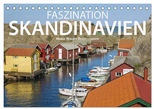Faszination Skandinavien (Tischkalender 2026 DIN A5 quer), CALVENDO Monatskalender: Hanna Wagner zeigt bezaubernde Impressionen aus Schweden und Norwegen. (CALVENDO Orte)
