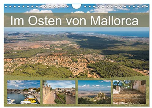 Im Osten von Mallorca (Wandkalender 2026 DIN A4 quer), CALVENDO Monatskalender: Traumziele auf der spanischen Insel (CALVENDO Orte)