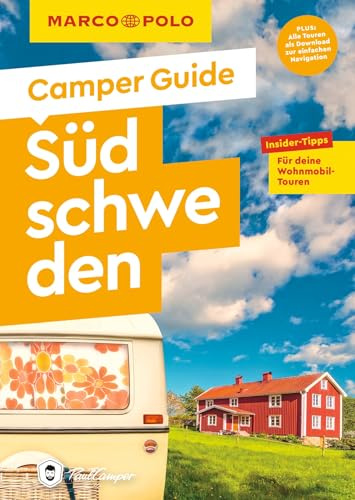MARCO POLO Camper Guide Südschweden: Insider-Tipps für deine Wohnmobil-Touren