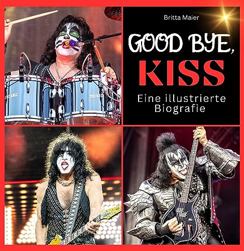 Eine illustrierte Biografie über KISS: Good bye, KISS. Das Buch für Tour und Album. Das perfekte Geschenk für Fans statt T-Shirt.