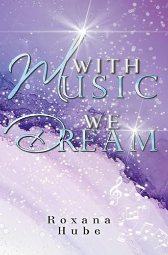 With Music We Dream (Two Times Wise)