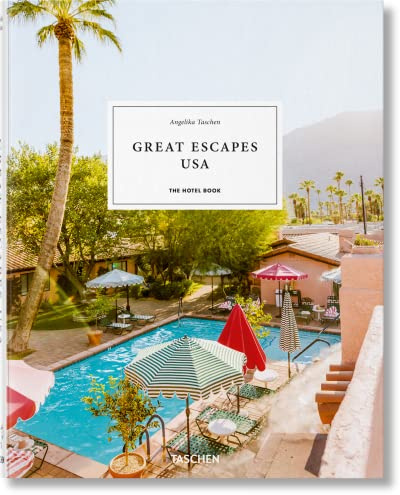 Great Escapes USA: The Hotel Book