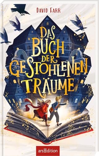 Das Buch der gestohlenen Träume (Das Buch der gestohlenen Träume 1): Fantasy-Roman voller magischer Abenteuer | ab 10 Jahren