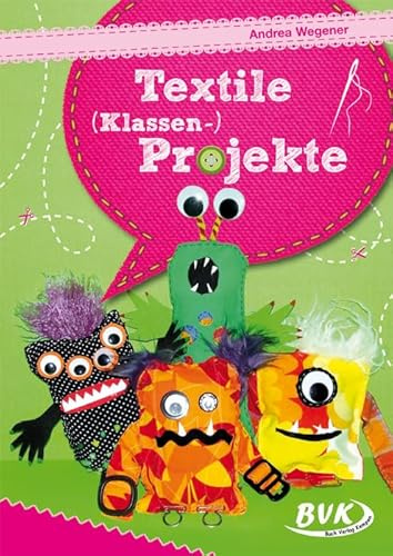 Textile (Klassen-)Projekte